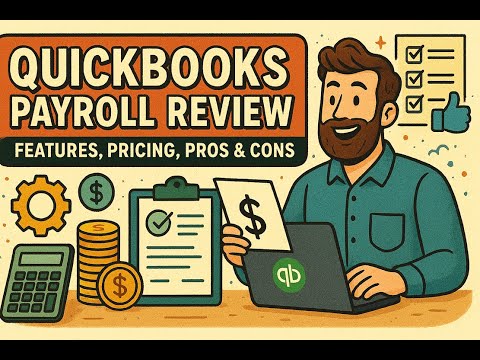 QUICKBOOKS PAYROLL REVIEW — FEATURES, PRICING, PROS & CONS thumbnail